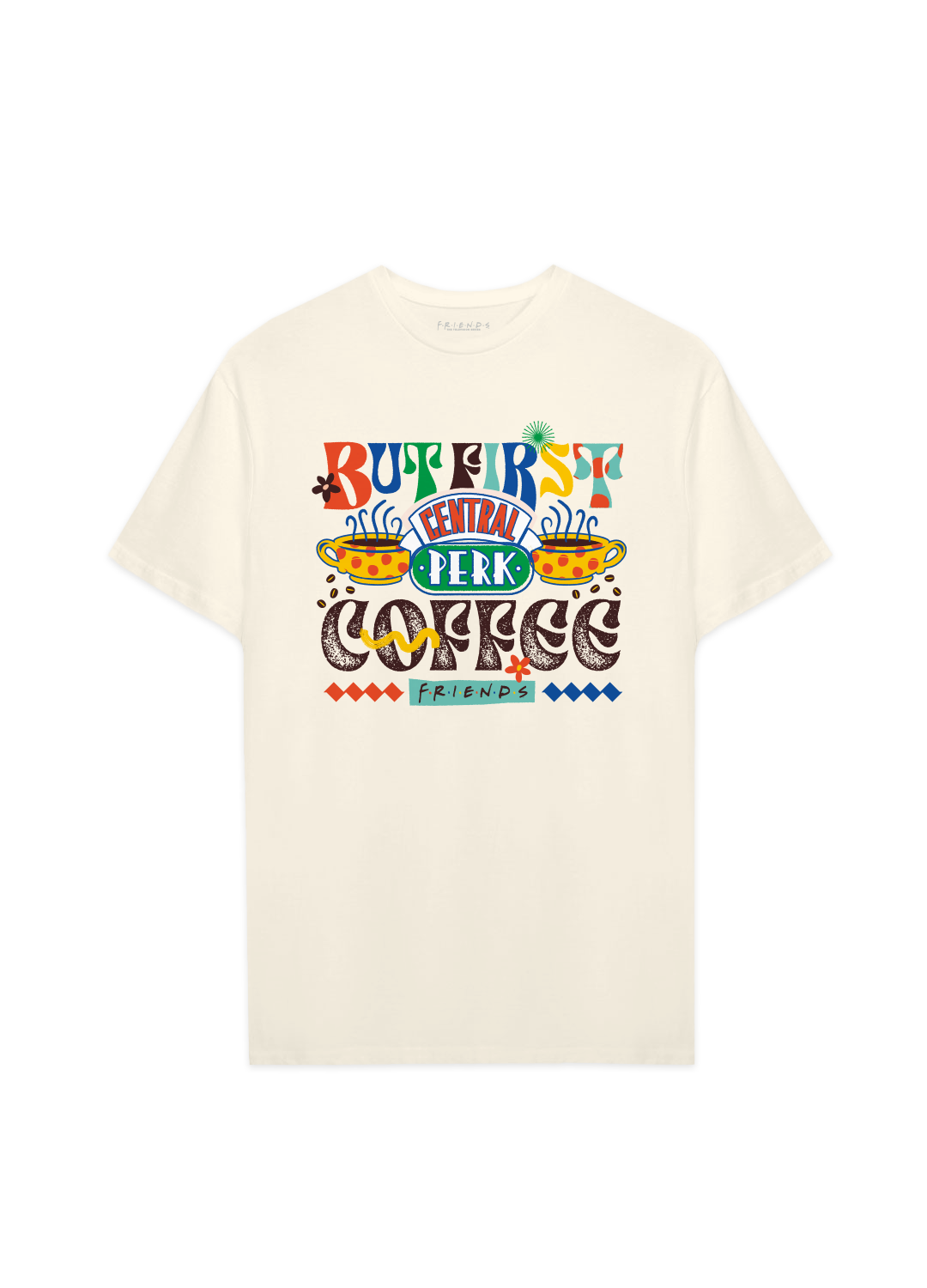 Playera Unisex Friends But First Coffee - Diseño para Fans de Friends - Fan Army